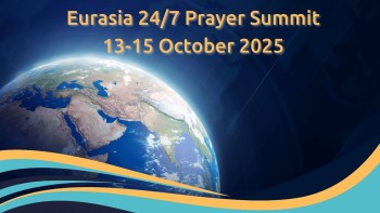 Eurasia Prayer Summit – 13-15 October 2025